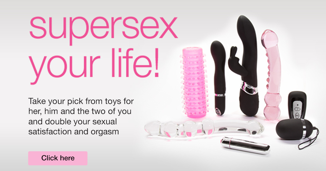 SUPERSEX RANGE OF PRODUCTS